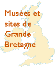 Musées et sites de Grande Bretagne